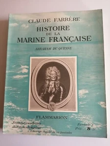 CLAUDE FARRERE Histoire de la Marine Française Fasc 5 ABRAHAM DU QUESNE - Bild 1 von 3