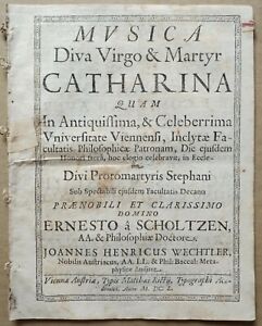 Johan Henrich Wechtler: Musica Diva Virgo et Martyr Catharina;Vienna,1650