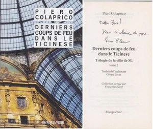 C1 Piero COLAPRICO - SHOTS OF FIRE TICINESE Shipping DEDICATION Signed ITALY Milan - Picture 1 of 1