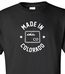 "T-Shirt ""Made in Colorado"" Größen S-4XL Rocky Mountain State Denver Home Born" - Bild 1 von 7