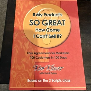 If My Products So Great How Come I Cant Sell It by Kim Klaver - Picture 1 of 2