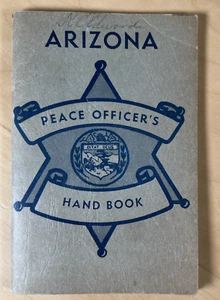 1958 Arizona Friedensoffiziershandbuch Gesetze & Statuten in Maricopa County Phoenix - Bild 1 von 8