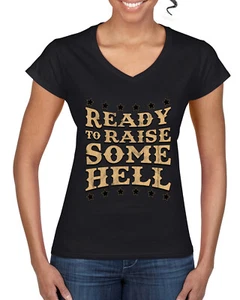 Ready to Raise Some Hell Women Standard V-Neck Tee - Picture 1 of 8