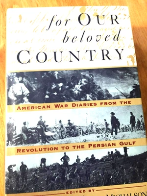 RARE! For Our Beloved Country : American War Diaries from the Revolution.. - Image 1 of 4