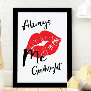Always Kiss Me Goodnight Lips Quote Print Poster Inspirational Love Wall Art #02 - Imagen 1 de 5
