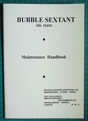 Mk IX BM Bubble Sextant Civilian Maintenance Handbook   (15) - Image 1 of 4