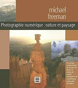 Photographie Numérique: Nature Et Paysage Ichael Freeman - Imagen 1 de 1