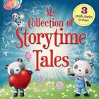 My Collection of Storytime Tales: 3 Gentle Stories to Share (First Touch & Feel)