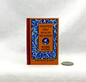 1:4 Scale McGUFFEY 1st READER Illustrated Readable Miniature Scale Book - Picture 1 of 8