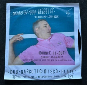 SELECTOR DUB NARCOTIC BOUNCE IT OUT NEW 7 INCH VINYL DISC - Picture 1 of 4