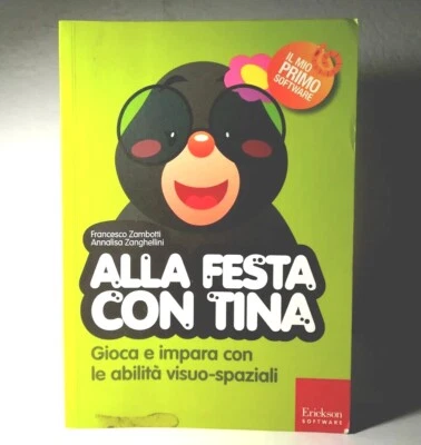 ALLA FESTA CON TINA- NO CD ROM-DI ZAMBOTTI ED ANNALISA ZANGHELLINI LIBRO - (1) - Immagine 1 di 4