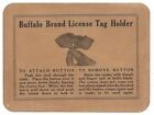 1920'S  Buffalo Brand License Tag Holder With Instructions Adv. Card Gg