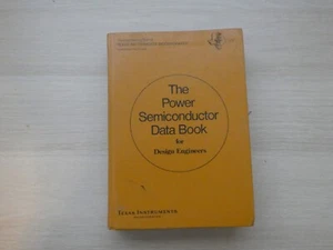 The Power Semiconductor Data Book From Design Engineers Texas Instruments 1st ED - Picture 1 of 8