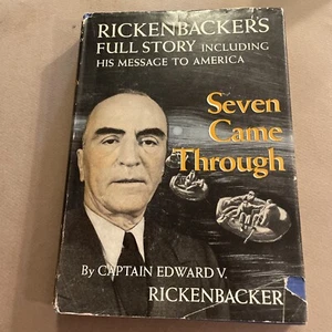 Rickenbacker’s Full Story Seven Came Through WWII 1943 1st Ed. Book Dustjacket - Picture 1 of 12