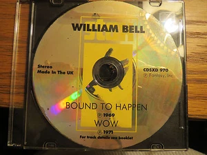 Wow / Bound to Happen - William Bell - Audio CD - ACCEPTABLE - Picture 1 of 3