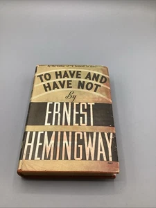 ERNEST HEMINGWAY - TO HAVE & HAVE NOT Basis of HOWARD HAWKS, BOGART, BACALL Film - Picture 1 of 8