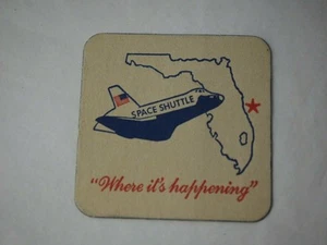 Original Vintage Space Shuttle Drink Coaster "Where it's happening" - Picture 1 of 3