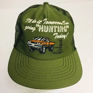 Ill Do It Tomorrow Im Going Hunting Today Novelty Hat Green Snapback Trucker Cap - Picture 1 of 7