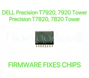 DELL PRECISION T7920, 7920 TOWER, PRECISION T7820, 7820 TOWER,FIRMWARE BIOS CHIP - Picture 1 of 1