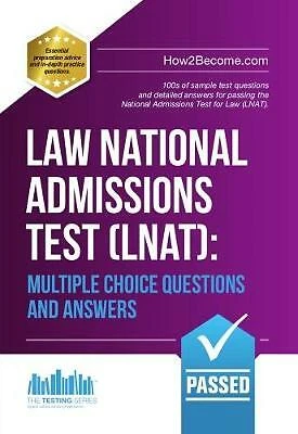 Law National Admissions Test (LNAT): Multiple Choice Questions and Answers by...
