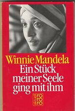 Ein Stück meiner Seele ging mit ihm....Winnie Mandela.....