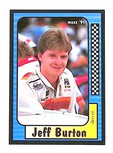 1991 Maxx Racing Card #201 Jeff Burton