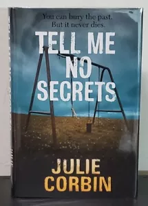 Tell Me No Secrets by Julie Corbin - Signed 1st Hb. Edn. - Picture 1 of 6