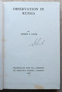 1938 signierte 1. Auflage OBSERVATION IN RUSSIA Sidney Ivor Luck HB sehr guter Zustand Eclipse - Bild 1 von 8