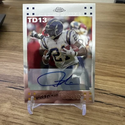 2007 Topps Chrome TRUE #ED 1/1 Ladainian Tomlinson AUTO Signed SHARP! #LT13 TD13 - Image 1 of 4