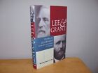 Lee And Grant : Profiles In Leadership From The Battlefields Of Virginia By...