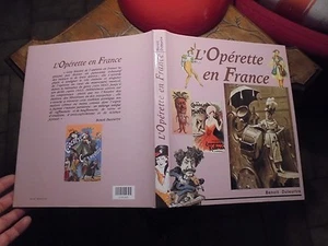 L'OPERETTE EN FRANCE Benoit Duteurtre 1997 ( Spectacle Dance Opéra Théatre ) - Picture 1 of 9