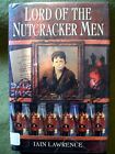 Lord of the Nutcracker Men by Iain Lawrence (2001, twarda okładka)