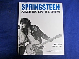 Springsteen: Album by Album, Ryan White, 2014 Hardcover - Imagen 1 de 5