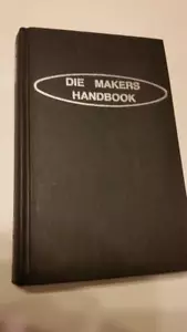 DIE MAKERS HANDBOOK By Jerry Arnold 1980 First Edition - Hard Cover - Picture 1 of 5