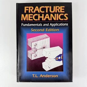Bruchmechanik Grundlagen und Anwendungen, zweite Auflage von T.L Anderson - Bild 1 von 14