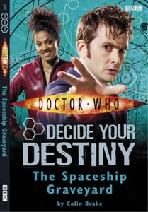 The Spaceship Graveyard: Decide Your Destiny No. 1 ("Doctor Who"), Colin Brake, - Picture 1 of 1