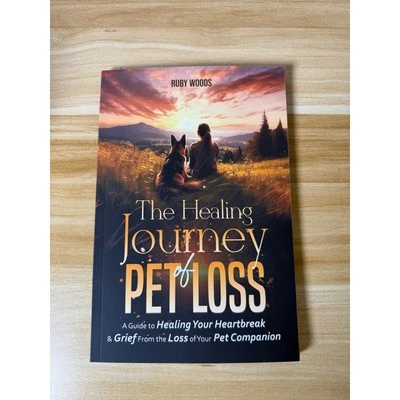 The Healing Journey of Pet Loss Book - Guide to Healing Heartbreak - Image 1 of 2