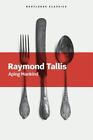 Aping Mankind (Routledge Classics) By Tallis, Raymond