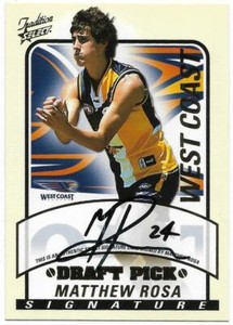 2005 Select Tradition Draft Pick Signature (DS29) Matt ROSA West Coast #505 #