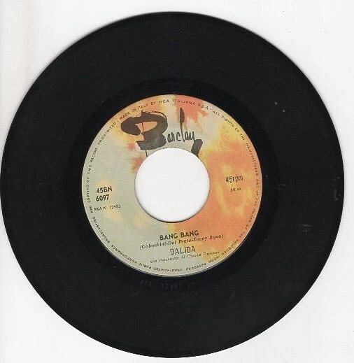 Dalida - Bang Bang / Il Mio Male Sei 7" Vinyl 45 Italian Single - Image 1 of 4
