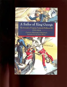 A SAILOR OF KING GEORGE - Captain Frederick Hoffman, RN, 1793 - 1814 SB VG - Picture 1 of 2