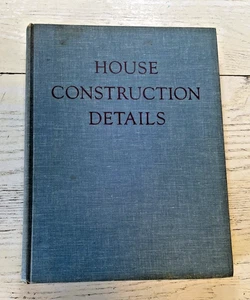 Hausbau Details HC Buch Nelson Burbank Oscar Shaftel 5. Auflage 1961 - Bild 1 von 11