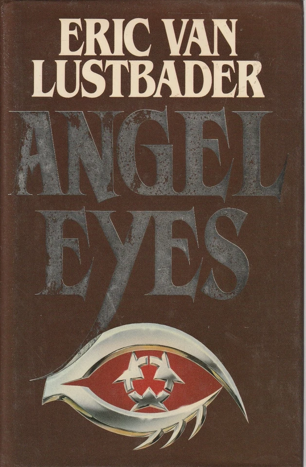 FICTION , Hardcover/Dustjacket , ANGEL EYES by ERIC VAN LUSTBADER - Image 1 of 1