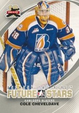 2011-12 Between the Pipes #8 COLE CHEVELDAVE