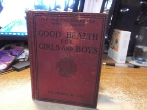 Good Health for Girls and Boys - Bertha Brown - 1906 - HC - Picture 1 of 14