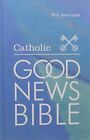 Catholic Good News Bible (GNB), with illustrations by unknown Hardback Book The