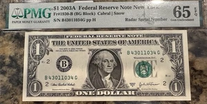 2003A $1 Radar Fancy Serial# 43011034 PMG Gem Uncirculated 65 EPQ - Picture 1 of 2