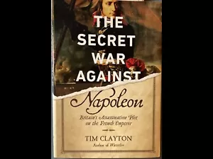 THE SECRET WAR AGAINST NAPOLEON-TIM CLAYTON-2019-BRAND NEW - Picture 1 of 2
