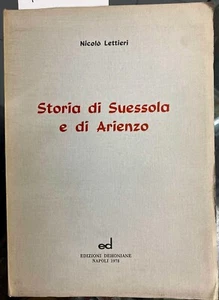 (Suessola) N. Lettieri - STORIA DI SUESSOLA E DI ARIENZO - Napoli 1979 - Imagen 1 de 1