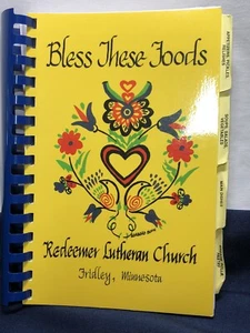 Bless These Foods Redeemer Lutheran Church Fridley Minnesota Cook Book - Picture 1 of 16